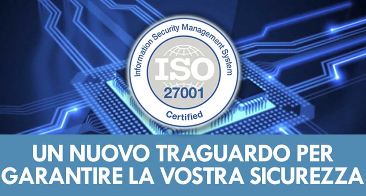 Certificazione dei Sistemi di Gestione della Sicurezza delle Informazioni secondo la ISO 27001